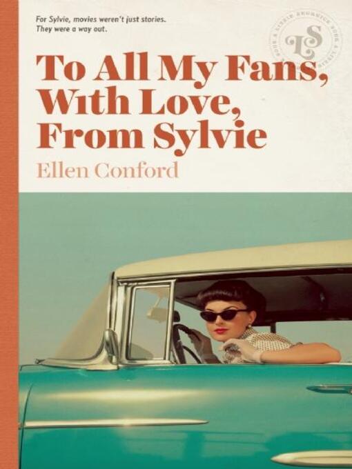 Title details for To All My Fans, With Love, From Sylvie by Ellen Conford - Available